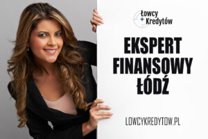 Ekspert finansowy Łódź
